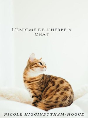 cover image of L'énigme de l'herbe à chat